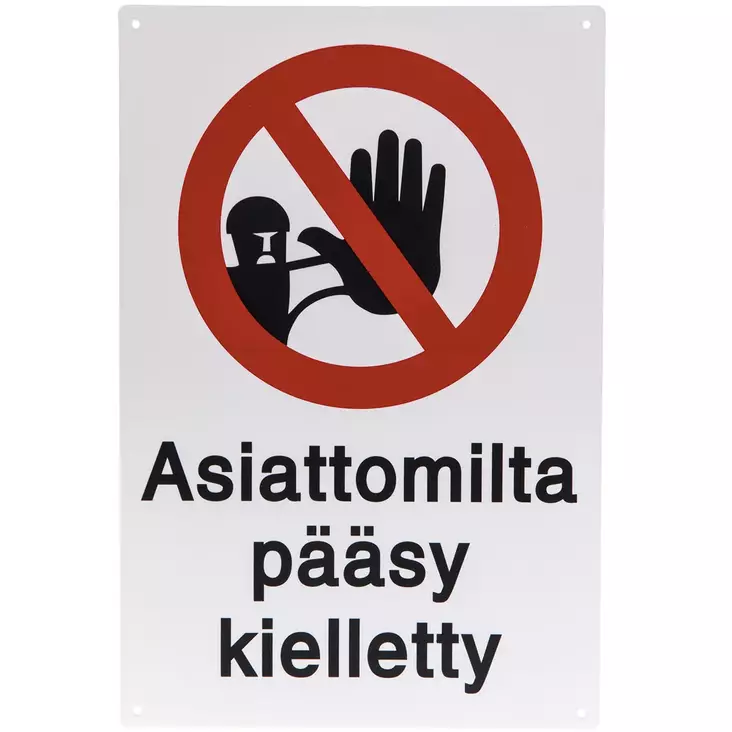 Asiattomilta pääsy kielletty opaste - Opasteet ja varoituskyltit - 6410412473790 - 2