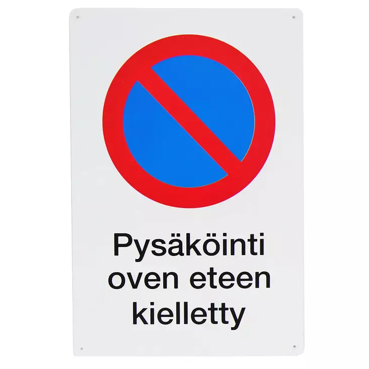 Pysäköinti oven eteen kielletty kyltti - Opasteet ja varoituskyltit - 6430066036608 - 2